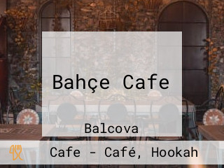 Bahçe Cafe