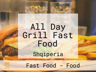 All Day Grill Fast Food