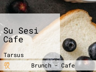 Su Sesi Cafe