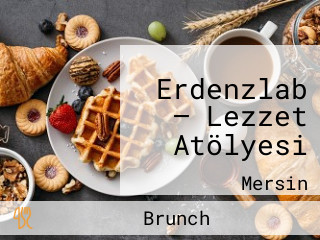 Erdenzlab — Lezzet Atölyesi