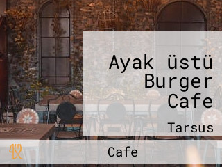 Ayak üstü Burger Cafe