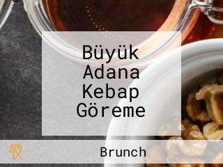 Büyük Adana Kebap Göreme