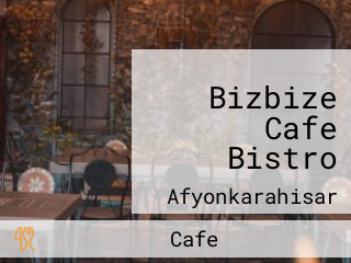 Bizbize Cafe Bistro