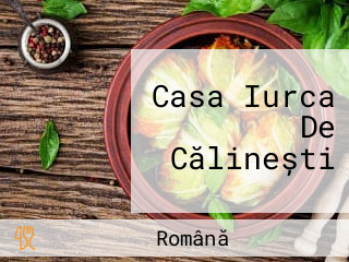 Casa Iurca De Călinești