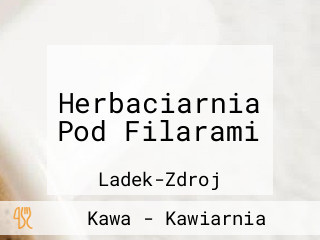 Herbaciarnia Pod Filarami