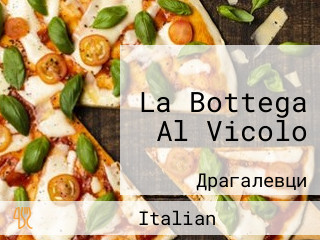 La Bottega Al Vicolo