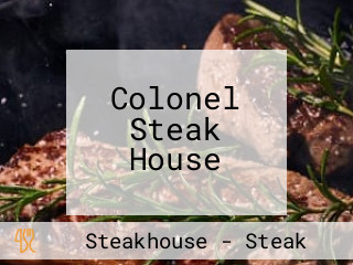 Colonel Steak House