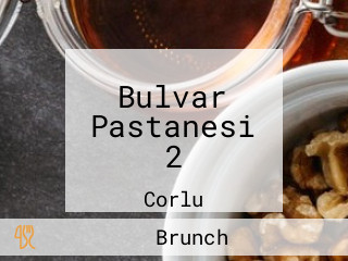 Bulvar Pastanesi 2