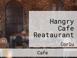 Hangry Cafe Reataurant