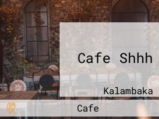 Cafe Shhh