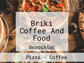 Briki Coffee And Food