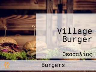 Village Burger