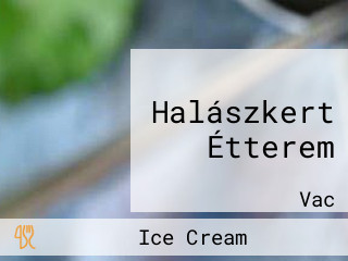 Halászkert Étterem