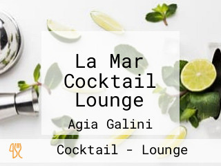 La Mar Cocktail Lounge