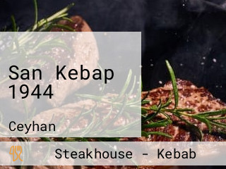 San Kebap 1944