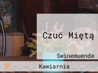 Czuć Miętą