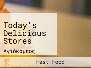 Today's Delicious Stores