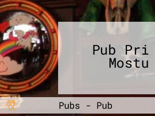 Pub Pri Mostu