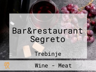 Bar&restaurant Segreto