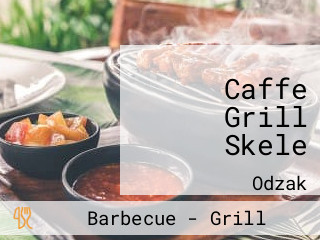 Caffe Grill Skele