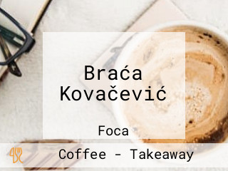 Braća Kovačević