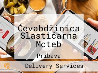 Ćevabdžinica Slastičarna Mcteb