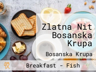 Zlatna Nit Bosanska Krupa