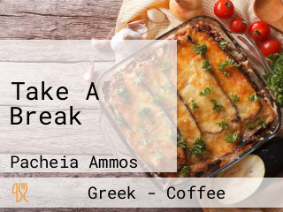 Take A Break