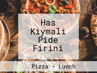 Has Kiymali Pide Firini
