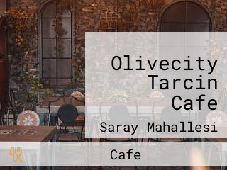 Olivecity Tarcin Cafe