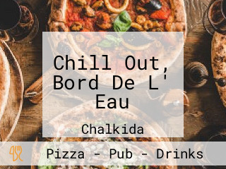 Chill Out, Bord De L' Eau